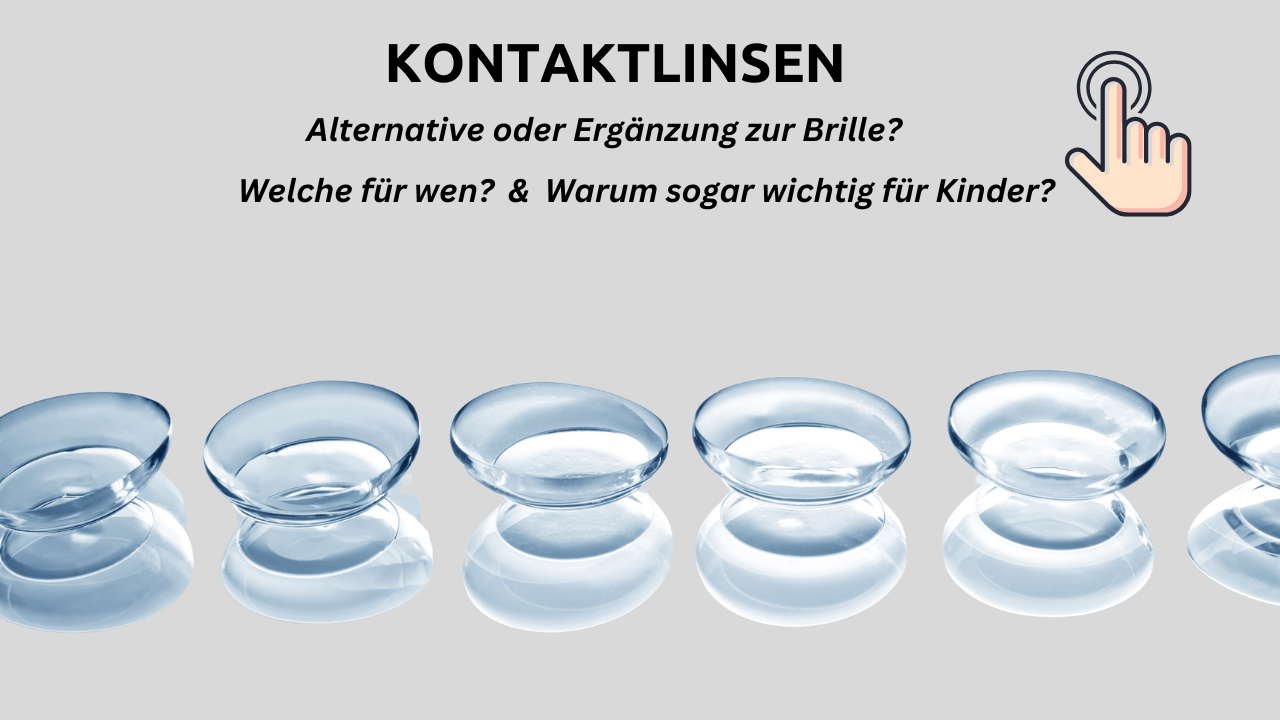 Kontaktlinsen - Wissenswertes